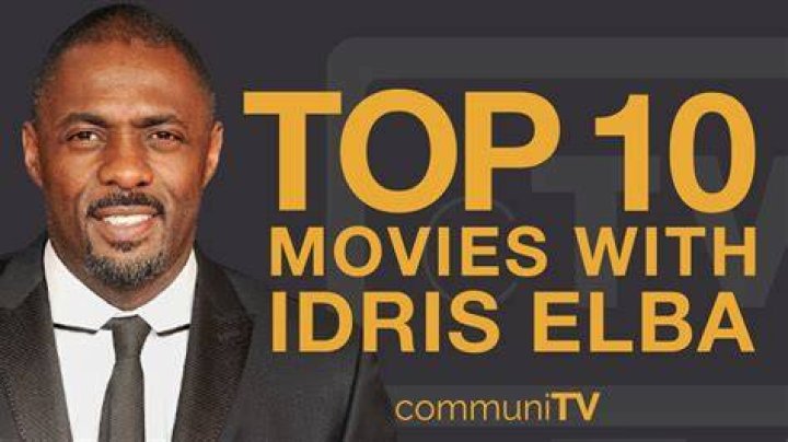 The 10 Highest-Grossing Idris Elba Movies, Ranked